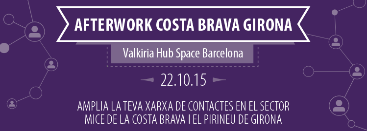 Invitación al Afterwork Costa Brava Girona de 2015